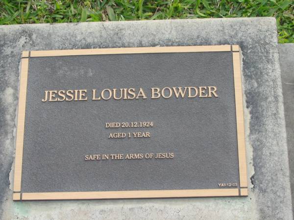 Jessie Louisa BOWDER  | d: 20 Dec 1924 aged 1y  |   | Yandina Cemetery  |   | 