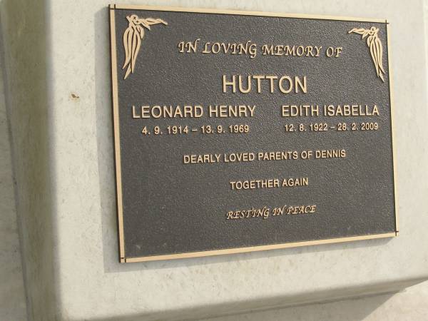 Leonard Henry HUTTON  | b: 4 Sep 1914  | d: 13 Sep 1969  |   | Edith Isabella HUTTON  | b: 12 Aug 1922  | d: 28 Feb 2009  |   | parents of Dennis (HUTTON)  |   | Yandina Cemetery  |   |   | 