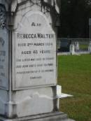 Christian WALTER d: 21 Dec 1921 aged 63 husband of Rebecca WALTER  Rebecca WALTER d: 2 Mar 1924 aged 63  Yandina Cemetery  