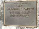 Chris Kocho CARTER (Choc) d: 14 Jun 1997 aged 26  son of Ray and Noelene brother of Scott and Noelene  Yandina Cemetery  