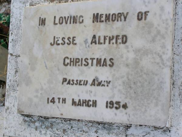 Jesse Alfred CHRISTMAS,  | dad,  | died 14 March 1954;  | Yangan Anglican Cemetery, Warwick Shire  | 