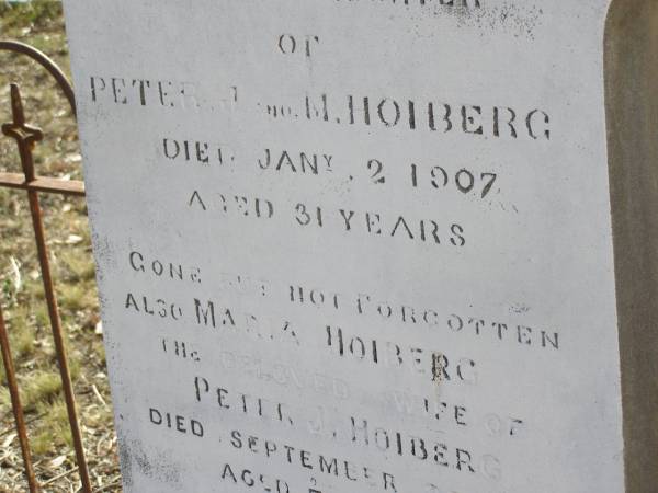 Emma E. HOIBERG,  | daughter of Peter J. & M. HOIBERG,  | died 2 Jan 1906 aged 31 years;  | Maria HOIBERG,  | wife of Peter HOIBERG,  | died 22? Sept 1923 aged 78 years;  | Yangan Anglican Cemetery, Warwick Shire  | 