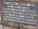 
Norman Andrew JONSEN,
brother,
died 7 March 1956 aged 51 years 7 months;
Yangan Presbyterian Cemetery, Warwick Shire
