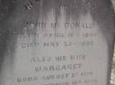 John MCDONALD, born 16 April 1806 died 25 May 1886; Margaret, wife, born 3 Aug 1814 died 10 Sept 1885; Donald MCDONALD, born 12 Nov 1843 died 1 July 1910; Yangan Presbyterian Cemetery, Warwick Shire 