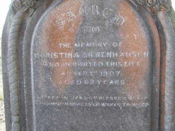 Christina SIEBENHAUSEN,  | died 4 Sept 1907 aged 69 years;  | Yangan Presbyterian Cemetery, Warwick Shire  | 