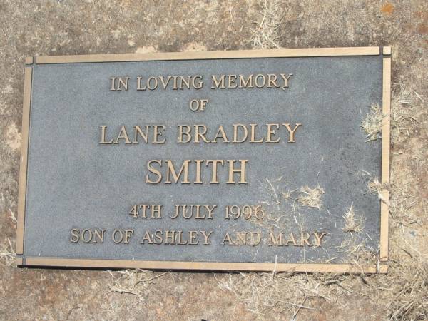 Lane Bradley SMITH,  | died 4 July 1996,  | son of Ashley & Mary;  | Yarraman cemetery, Toowoomba Regional Council  | 