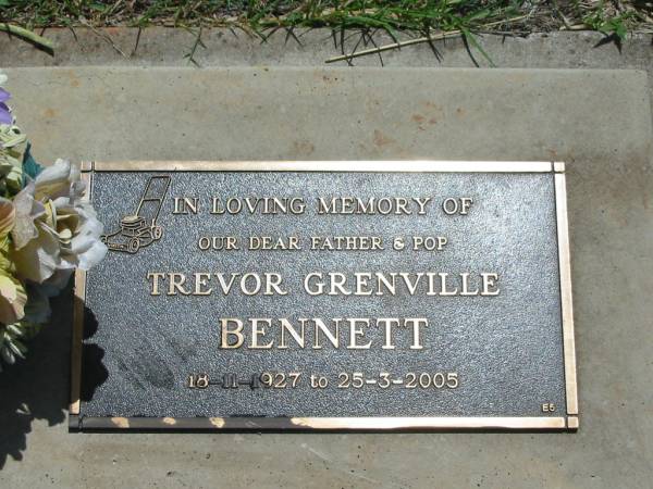 Trevor Grenville BENNETT,  | father pop,  | 18-11-1927 - 25-3-2005;  | Yarraman cemetery, Toowoomba Regional Council  | 