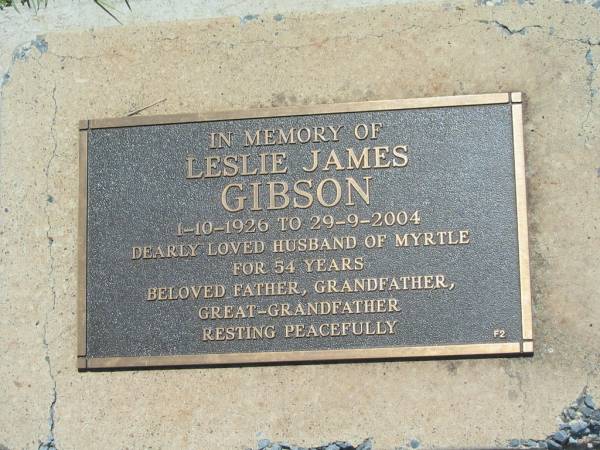 Leslie James GIBSON,  | 1-10-1926 - 29-9-2004,  | husband of Myrtle for 54 years,  | father grandfather great-grandfather;  | Yarraman cemetery, Toowoomba Regional Council  | 