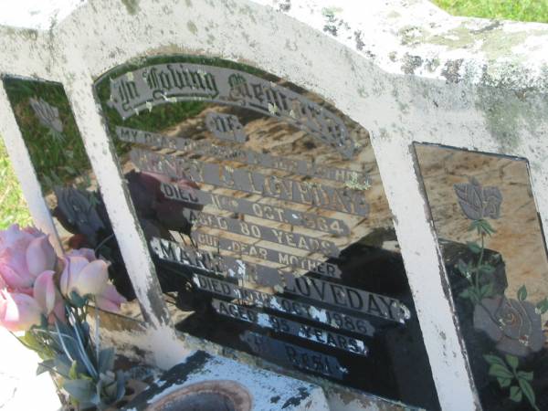 Henry G. LOVEDAY,  | husband father,  | died 11 Oct 1964 aged 80 years;  | Marie E. LOVEDAY,  | mother,  | died 10 Oct 1986 aged 95 years;  | Yarraman cemetery, Toowoomba Regional Council  | 