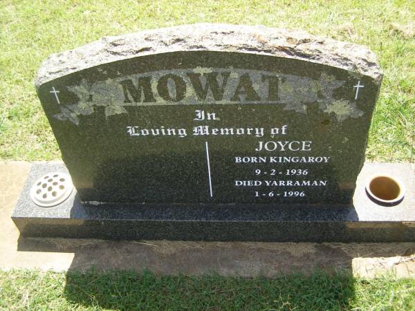 Joyce MOWAT,  | born Kingaroy 9-2-1936,  | died Yarraman 1-6-1996;  | Yarraman cemetery, Toowoomba Regional Council  | 