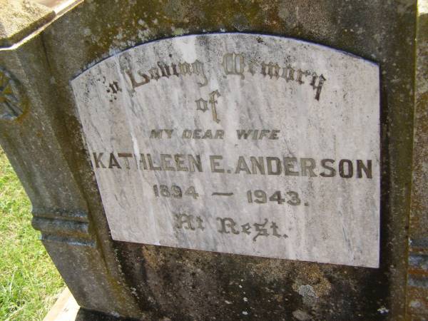 Kathleen E. ANDERSON,  | wife,  | 1894 - 1943;  | Yarraman cemetery, Toowoomba Regional Council  | 